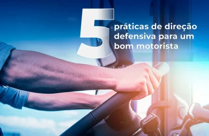 5 práticas de direção defensiva para um bom motorista
